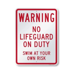 Pool Warning Signs No Lifeguard On Duty 24 x 18 Inch Aluminum Outdoor Use Red and White